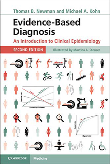 EVIDENCE-BASED DIAGNOSIS AN INTRODUCTION TO CLINICAL EPIDEMIOLOGY