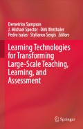 LEARNING TECHNOLOGIES FOR TRANSFORMING LARGE-SCALE TEACHING, LEARNING, AND ASSESSMENT